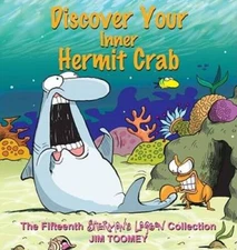 Discover Your Inner Hermit Crab: The Fifteenth Shermans Lagoon Collection - GOOD