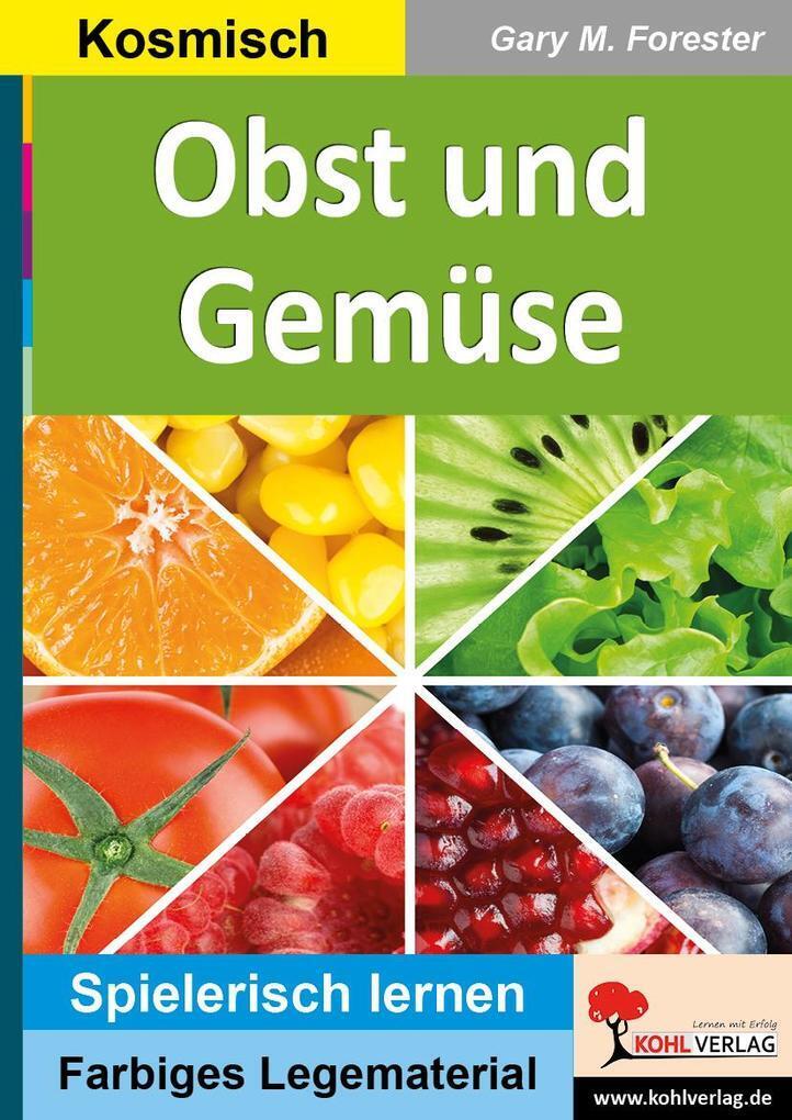 Thumbnail - Obst Und Gemüse | Gary M. Forester | 2017 | Deutsch