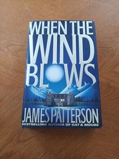 When the Wind Blows by James Patterson (1998, Hardcover)
