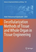Decellularization Methods Of Tissue And Whole Organ In Tissue Engineering Abdol-