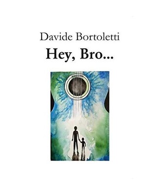 Hey, Bro..., Davide Bortoletti