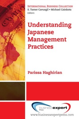 Understanding Japanese Management Practices by Parissa Haghirian PAPERBACK