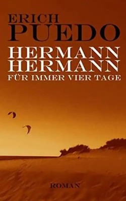 Hermann, Hermann: Für immer vier Tage