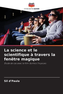 Sil D'Paula | La science et le scientifique à travers la fenêtre magique | Buch