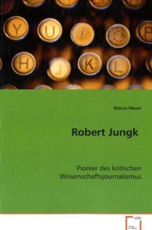 Thumbnail - Marco Heuer | Robert Jungk | Taschenbuch | Deutsch | Vdm Verlag Dr.