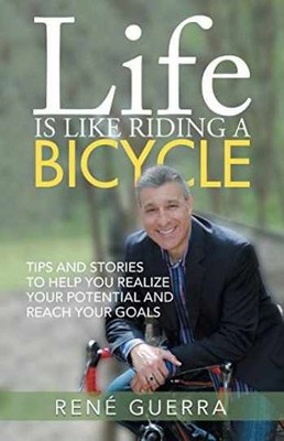 Life is Like Riding a Bicycle: Tips and - Paperback, by Guerra René - Very Good