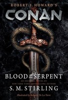 Conan - Blood Of The Serpent S M Stirling