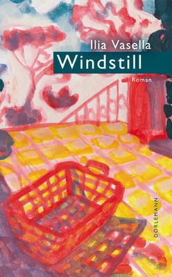 Ilia Vasella | Windstill | Buch | Deutsch (2021) | Roman | 160 S. | Dörlemann