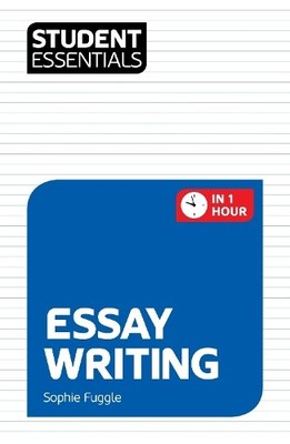Sophie Fuggle Student Essentials: Essay Writing (Taschenbuch)