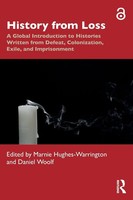 History From Loss Marnie Hughes-Warrington (U. A.) Taschenbuch Englisch 2023