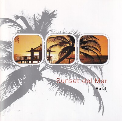 Sunset Del Mar Vol.1 [Audio CD] Various