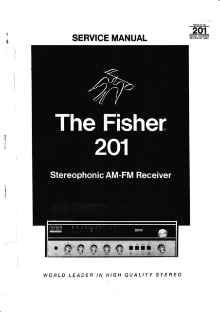 Service Manual Instructions for Fisher 201
