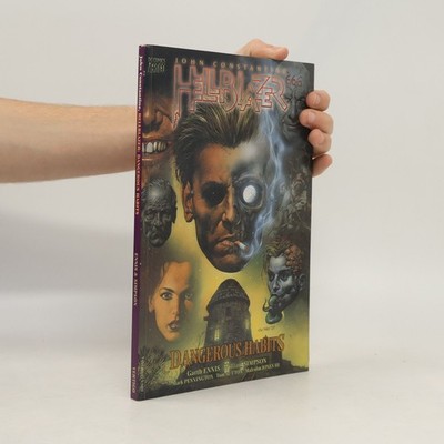 Hellblazer: Dangerous Habits  |  H. Williams von Simpson