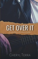 Cheryl Terra | Get Over It | Taschenbuch | Englisch (2022) | Bang It Out Writing