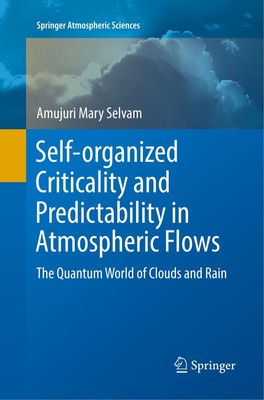 Self-organized Criticality and Predictability in Atmospheric Flows | Selvam