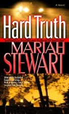 Hard Truth: A Novel - Mass Market Paperback By Stewart, Mariah - GOOD