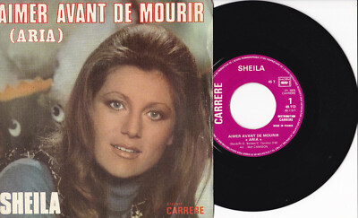 Sheila -Aimer Avant De Mourir (Aria)- 7'' 45 France, Disques Carrere  