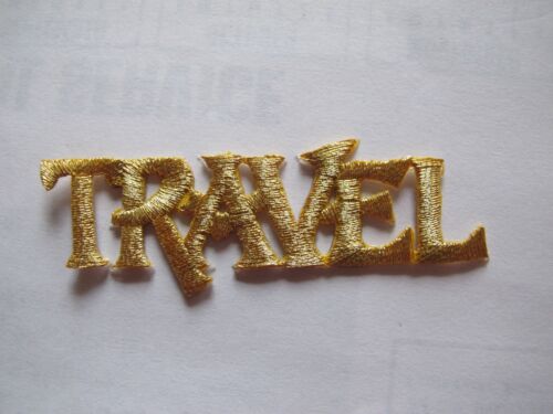 #3585 Golden Word TRAVEL Embroidery Iron On Applique Patch - Afbeelding 1 van 1