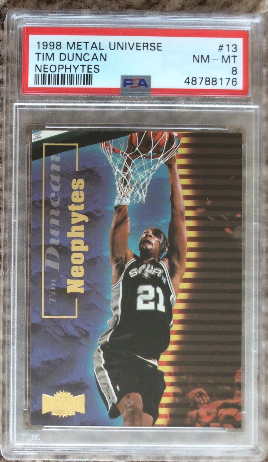 1998 Metal Universe Neophytes Tim Duncan PSA 8 HOF POP 8 San Antonio Spurs