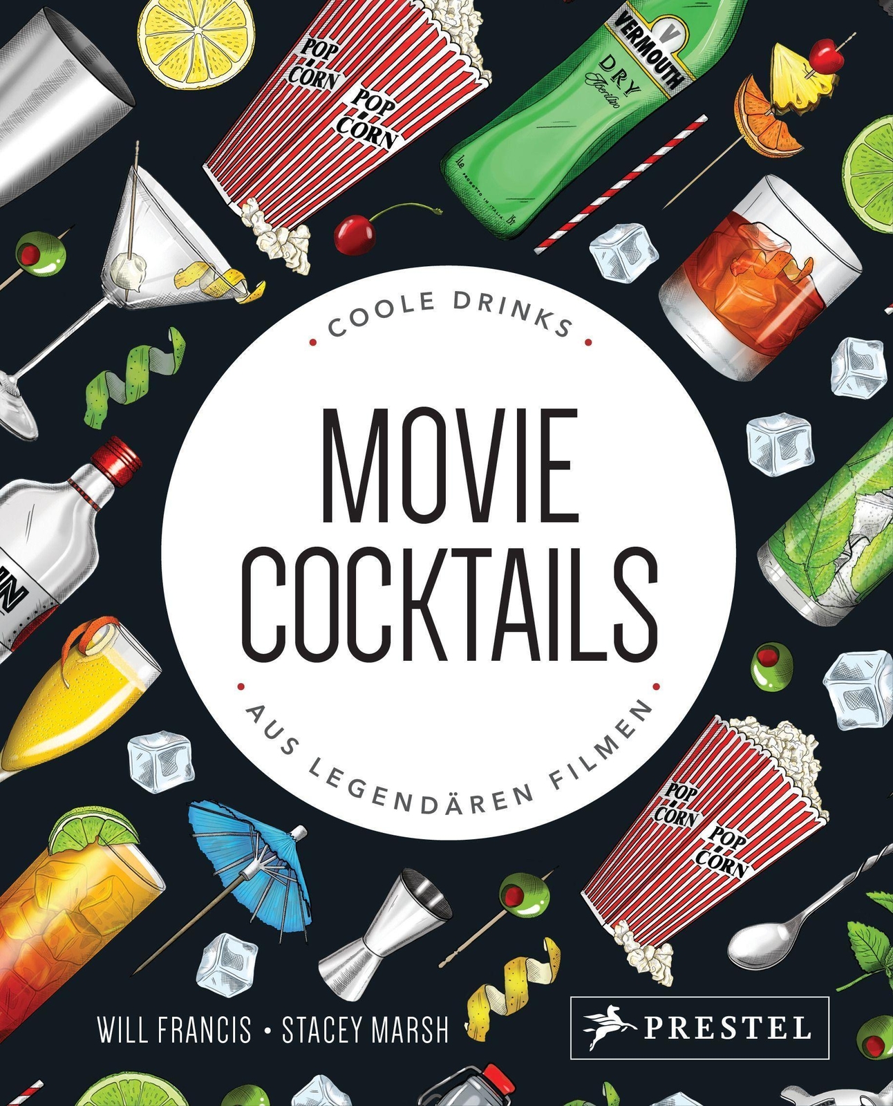Thumbnail - Movie Cocktails: Coole Drinks Aus Legendären Filmen Will Francis