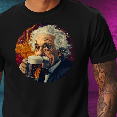 T-Shirt Herren Albert Einstein trinkt Bier Motiv Baumwolle Größe XS bis 5XL