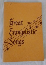 Great Evangelistic Songs Hymnal 1956 John T. Benson Vintage Gospel Church Book