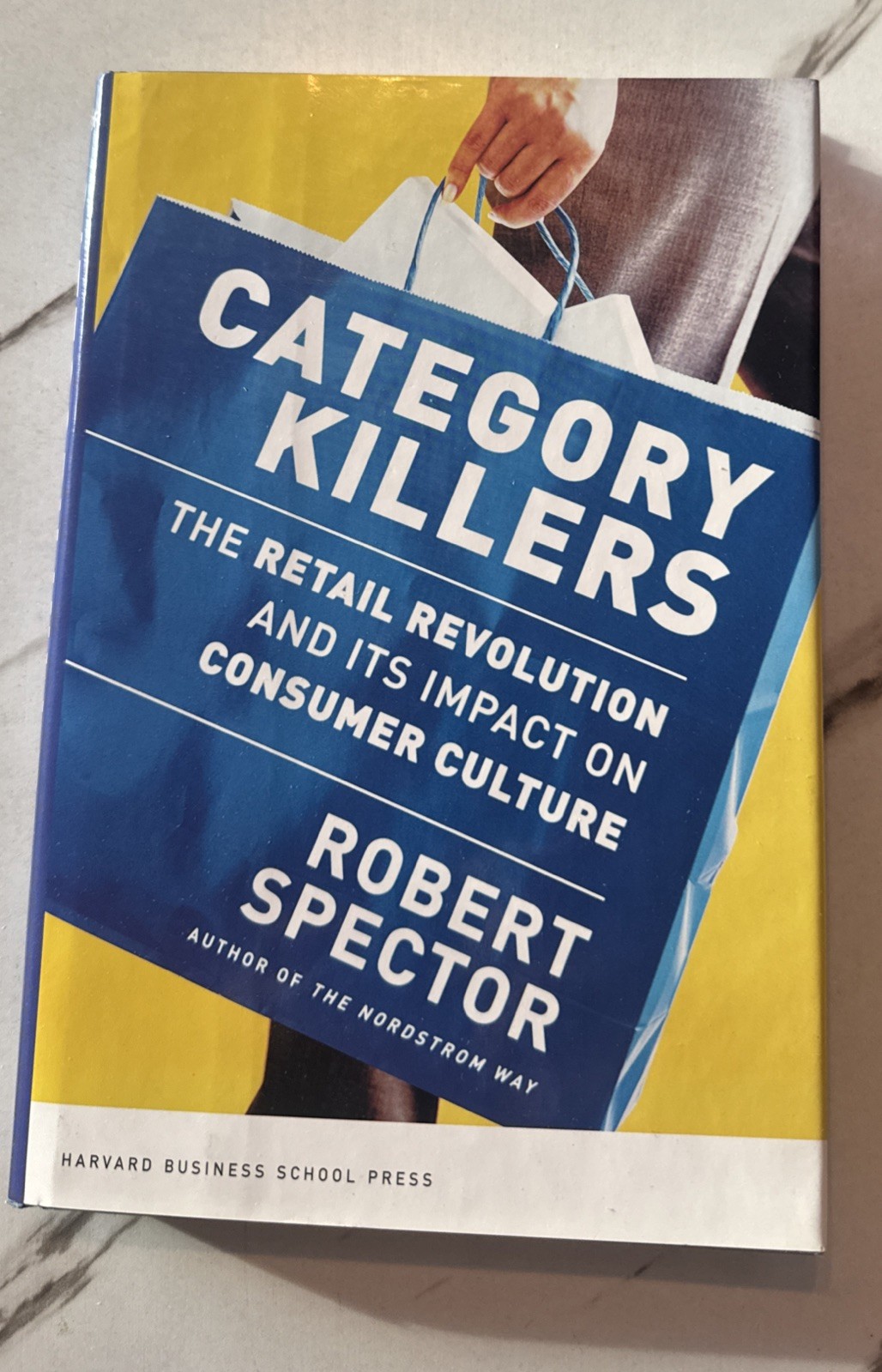 Category Killers Retail Revolution and Its Impact on Consumer Culture Hardcover