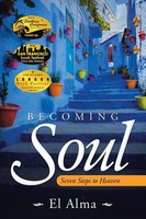 El Alma | Becoming Soul | Taschenbuch | Englisch (2020) | Seven Steps To Heaven
