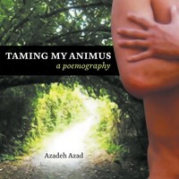Taming My Animus A Poemography Azadeh Azad Taschenbuch Kartoniert / Broschiert