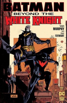Batman: Beyond The White Knight #5 Sean Murphy Regular DC Comics
