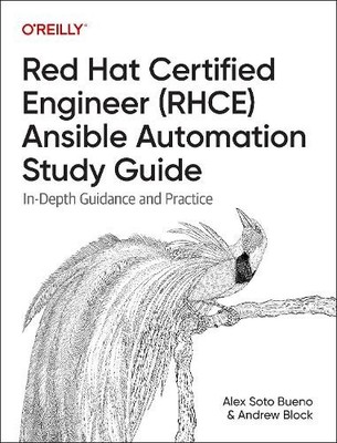 Red Hat Certified Engineer (Rhce) Ansible Automation Study Gu... - 9781098162139