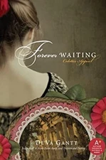 Forever Waiting : Colette's Appeal Paperback DeVa Gantt