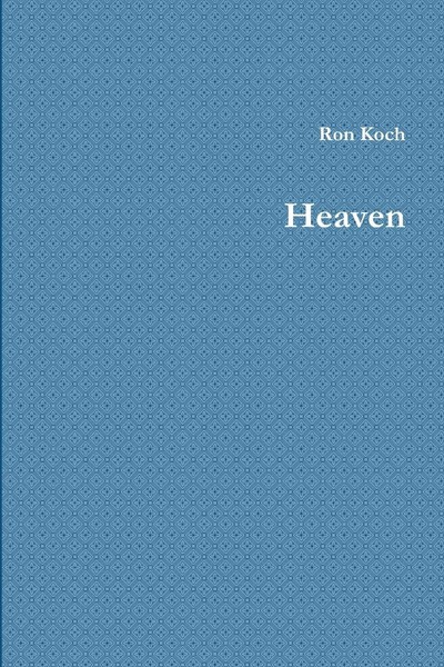 Ron Koch | Heaven | Taschenbuch | Englisch (2019) | Kartoniert / Broschiert-image