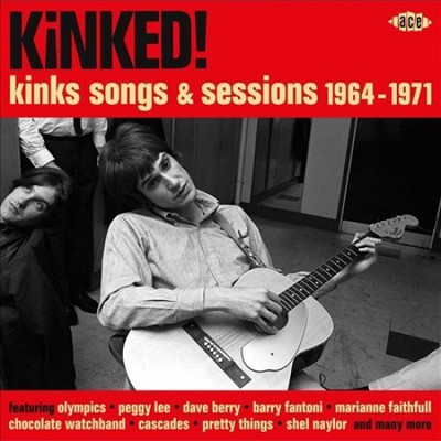 Kinked! - Kinks Songs & Sessions 1964-1971 by Various Artists [Audio CD]