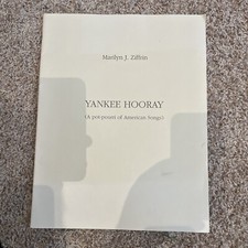 Yankee Hooray A Pot-poured Of American Songs Marilyn Ziffrin
