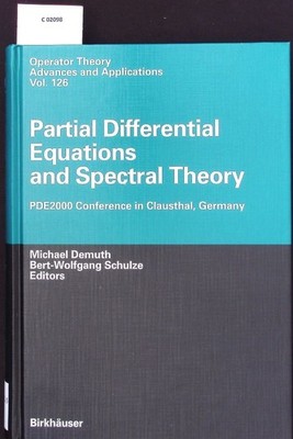 Partial differential equations and spectral theory. PDE2000 Conference in Claust