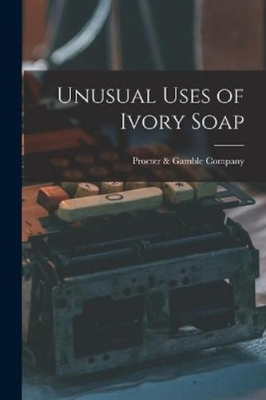 #ad Unusual Uses of Ivory Soap Paperback UK IMPORT $22.24