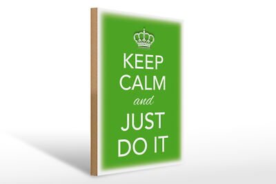 Holzschild Spruch 30x40 cm Keep Calm and just do it Holz Deko Schild
