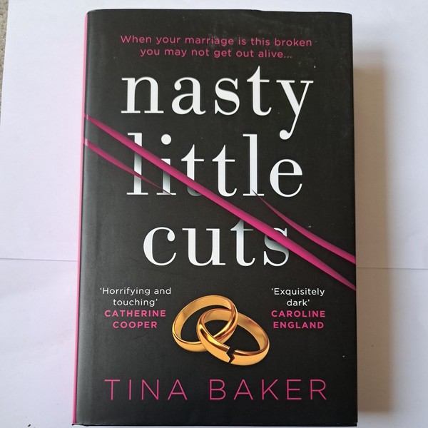 Nasty Little Cuts: from the author of #1 ebook bestseller Call Me Mummy, Baker, 