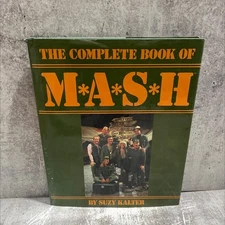 the complete book of m*a*s*h book, by Suzy Kalter, 1984 Hardcover