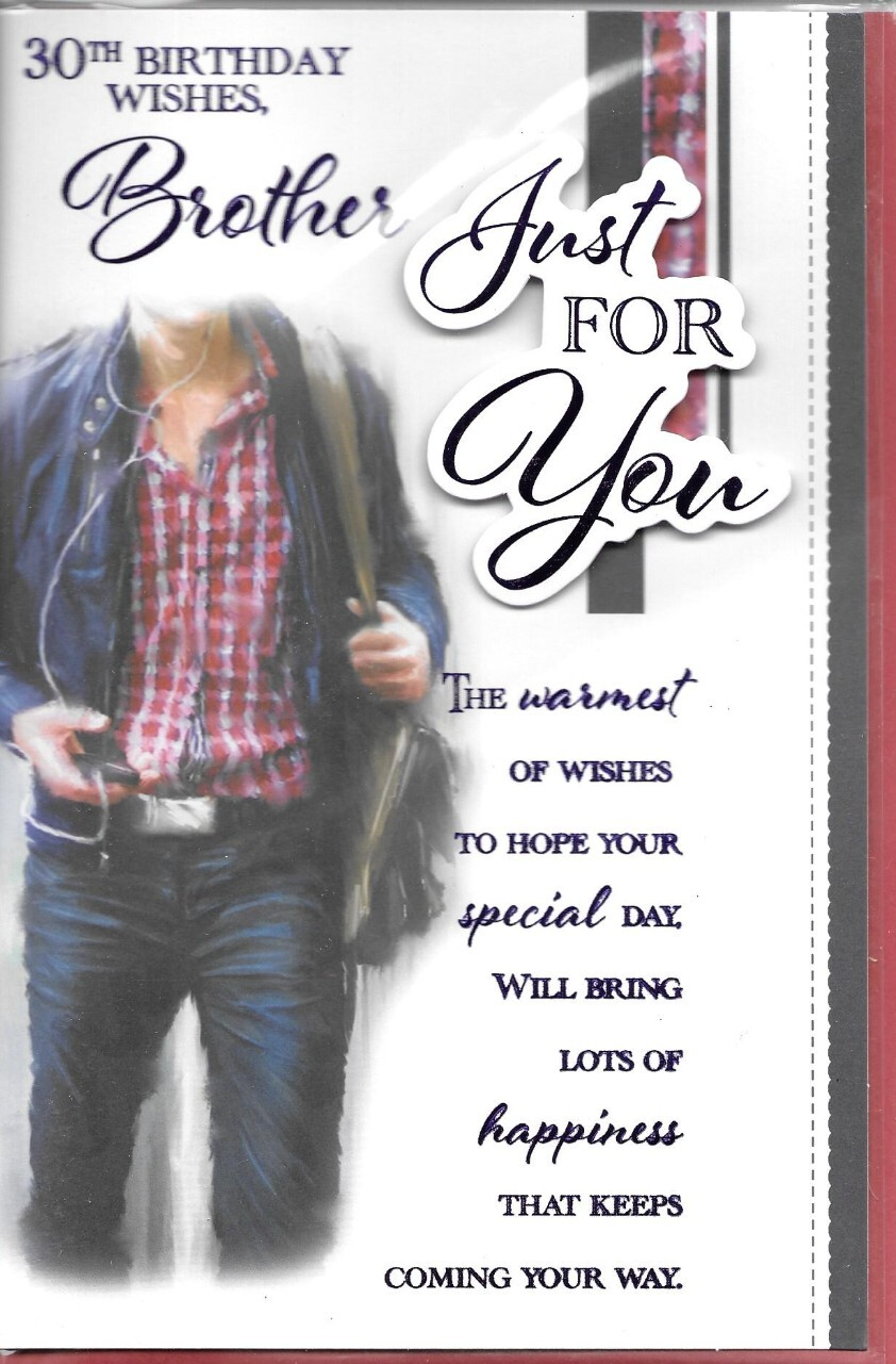 Brother 30th birthday card ~ quality card paper insert