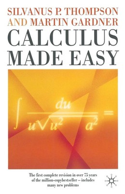 Calculus Made Easy | Silvanus P Thompson (u. a.) | Taschenbuch | Englisch | 1999