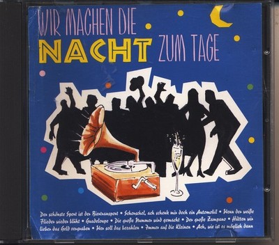CD - Wir machen die Nacht zum Tage - Partyhits - Schlager - Zustand Gut