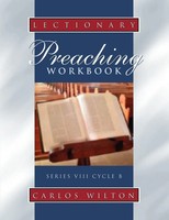 Carlos Wilton | Lectionary Preaching Workbook, Series Viii, Cycle B | Buch