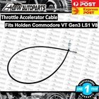 <!--F#f_0-->Premium Accelerator Cable for Holden Commodore VT Gen3 LS1 V8 Only<!--F/-->