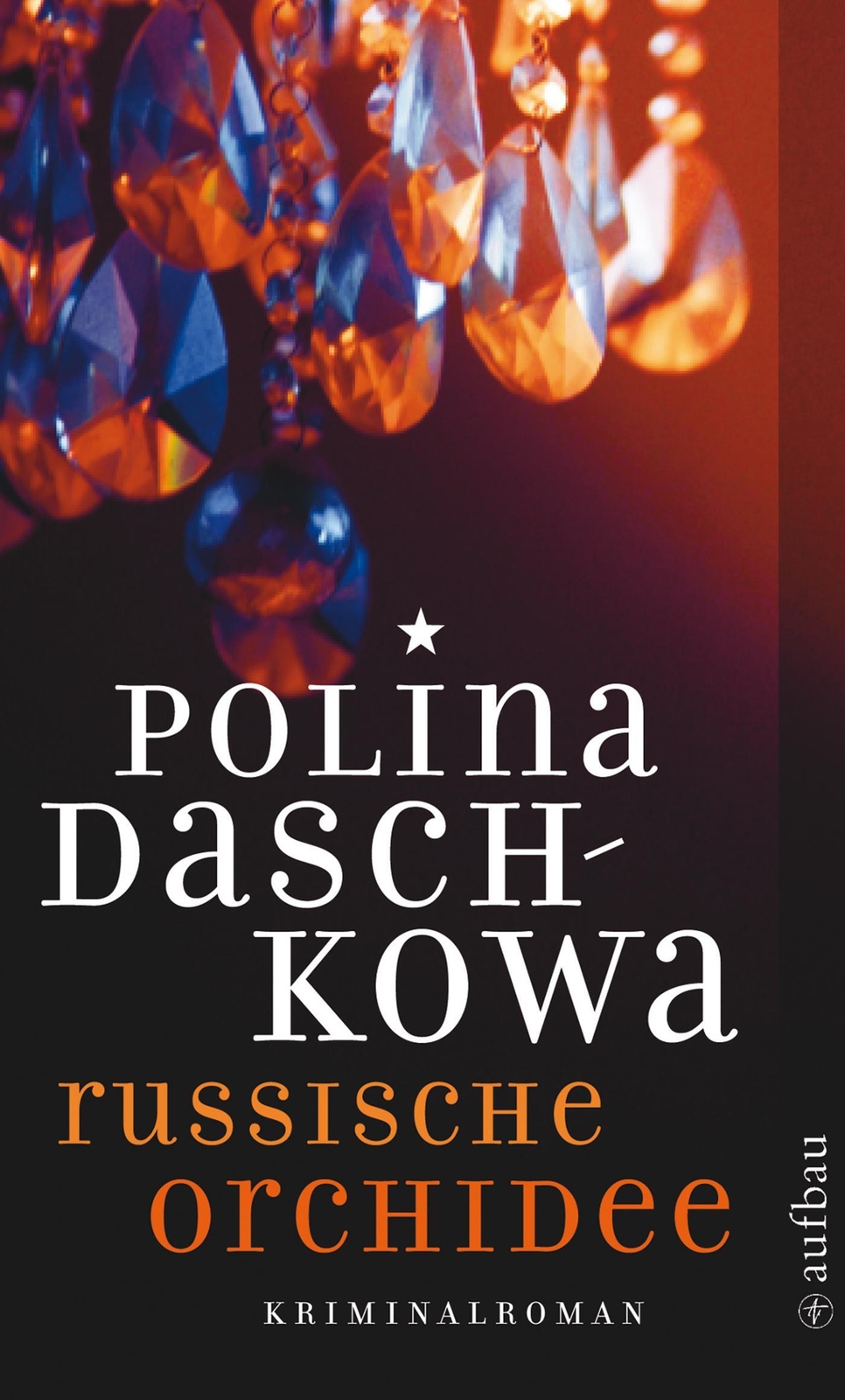 Thumbnail - Russische Orchidee | Polina Daschkowa | Deutsch | Taschenbuch | 435 S.