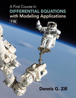 A First Course in Differential Equations with Modeling Applications by Zill, De