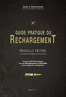 Guide Pratique du rechargement de Gheerbrant, Alain | Livre | état très bon - Photo 1/1