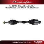 1 x GSP RH CV Joint Drive Shaft for Mazda Mazda 3 Axela BK 2.0L 2.3L 2.5L Manual