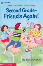 Second Grade - Friends Again! by Miriam Cohen
